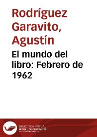 El mundo del libro: Febrero de 1962 | Biblioteca Virtual Miguel de Cervantes