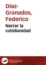 Narrar la cotidianidad | Biblioteca Virtual Miguel de Cervantes