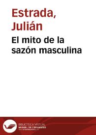 El mito de la sazón masculina | Biblioteca Virtual Miguel de Cervantes