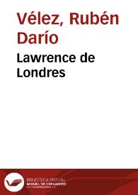 Lawrence de Londres | Biblioteca Virtual Miguel de Cervantes