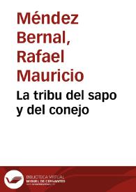 La tribu del sapo y del conejo | Biblioteca Virtual Miguel de Cervantes