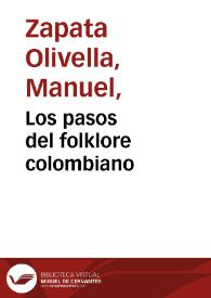 Los pasos del folklore colombiano | Biblioteca Virtual Miguel de Cervantes