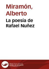 La poesía de Rafael Nuñez | Biblioteca Virtual Miguel de Cervantes