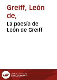 La poesía de León de Greiff | Biblioteca Virtual Miguel de Cervantes