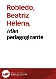 Afán pedagogizante | Biblioteca Virtual Miguel de Cervantes