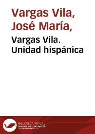 Vargas Vila. Unidad hispánica | Biblioteca Virtual Miguel de Cervantes