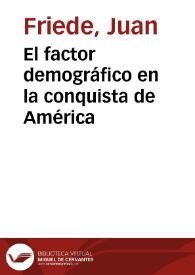 El factor demográfico en la conquista de América | Biblioteca Virtual Miguel de Cervantes