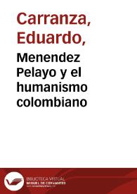 Menendez Pelayo y el humanismo colombiano | Biblioteca Virtual Miguel de Cervantes