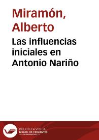 Las influencias iniciales en Antonio Nariño | Biblioteca Virtual Miguel de Cervantes