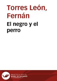 El negro y el perro | Biblioteca Virtual Miguel de Cervantes