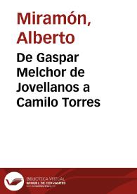 De Gaspar Melchor de Jovellanos a Camilo Torres | Biblioteca Virtual Miguel de Cervantes