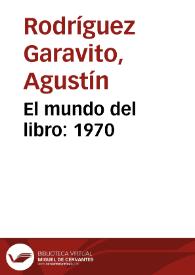 El mundo del libro: 1970 | Biblioteca Virtual Miguel de Cervantes