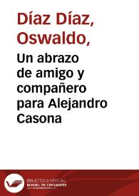 Un abrazo de amigo y compañero para Alejandro Casona | Biblioteca Virtual Miguel de Cervantes