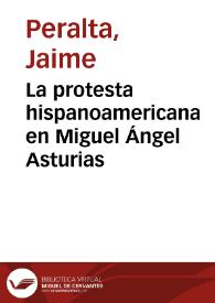 La protesta hispanoamericana en Miguel Ángel Asturias | Biblioteca Virtual Miguel de Cervantes