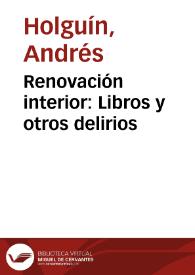 Renovación interior: Libros y otros delirios | Biblioteca Virtual Miguel de Cervantes