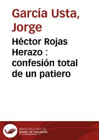 Héctor Rojas Herazo : confesión total de un patiero | Biblioteca Virtual Miguel de Cervantes