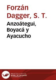 Anzoátegui, Boyacá y Ayacucho | Biblioteca Virtual Miguel de Cervantes