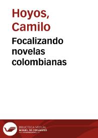 Focalizando novelas colombianas | Biblioteca Virtual Miguel de Cervantes