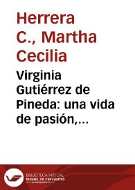 Virginia Gutiérrez de Pineda: una vida de pasión, investigación y docencia | Biblioteca Virtual Miguel de Cervantes