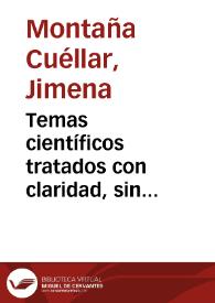 Temas científicos tratados con claridad, sin posmodernidad y sin jerga | Biblioteca Virtual Miguel de Cervantes