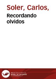 Recordando olvidos | Biblioteca Virtual Miguel de Cervantes