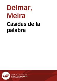 Casidas de la palabra | Biblioteca Virtual Miguel de Cervantes