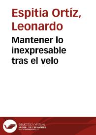 Mantener lo inexpresable tras el velo | Biblioteca Virtual Miguel de Cervantes