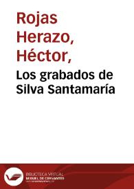 Los grabados de Silva Santamaría | Biblioteca Virtual Miguel de Cervantes