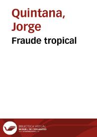 Fraude tropical | Biblioteca Virtual Miguel de Cervantes