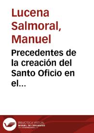 Precedentes de la creación del Santo Oficio en el nuevo Reino de Granada | Biblioteca Virtual Miguel de Cervantes