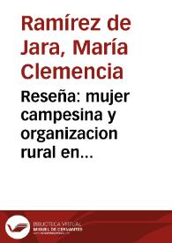 Reseña: mujer campesina y organizacion rural en Colombia. | Biblioteca Virtual Miguel de Cervantes