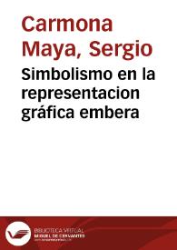 Simbolismo en la representacion gráfica embera | Biblioteca Virtual Miguel de Cervantes