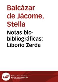 Notas bio-bibliográficas: Liborio Zerda | Biblioteca Virtual Miguel de Cervantes