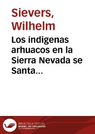 Los indigenas arhuacos en la Sierra Nevada se Santa Marta | Biblioteca Virtual Miguel de Cervantes