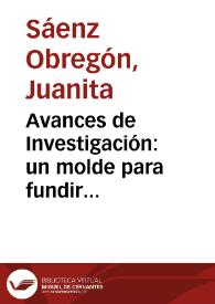 Avances de Investigación: un molde para fundir gránulos de oro encontrado en Calima | Biblioteca Virtual Miguel de Cervantes