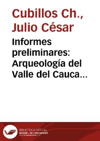 Informes preliminares: Arqueología del Valle del Cauca y otros. Fallecimiento de Clifford Evans. | Biblioteca Virtual Miguel de Cervantes