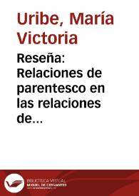 Reseña: Relaciones de parentesco en las relaciones de producción en la comunidad indígena de San Diego de Muellamues | Biblioteca Virtual Miguel de Cervantes