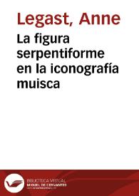 La figura serpentiforme en la iconografía muisca | Biblioteca Virtual Miguel de Cervantes