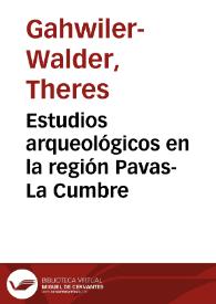 Estudios arqueológicos en la región Pavas-La Cumbre | Biblioteca Virtual Miguel de Cervantes