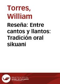 Reseña: Entre cantos y llantos: Tradición oral sikuani | Biblioteca Virtual Miguel de Cervantes