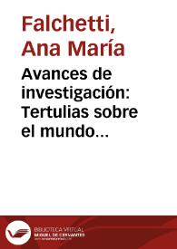 Avances de investigación: Tertulias sobre el mundo chibcha | Biblioteca Virtual Miguel de Cervantes