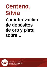 Caracterización de depósitos de oro y plata sobre artefactos de cobre del valle de Piura (Perú) en el período intermedio temprano | Biblioteca Virtual Miguel de Cervantes