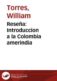 Reseña: Introduccion a la Colombia amerindia | Biblioteca Virtual Miguel de Cervantes