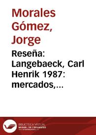 Reseña: Langebaeck, Carl Henrik 1987: mercados, poblamiento e integración étnica entre los muiscas | Biblioteca Virtual Miguel de Cervantes