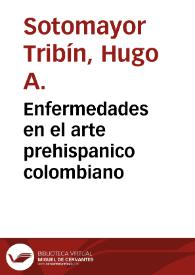 Enfermedades en el arte prehispanico colombiano | Biblioteca Virtual Miguel de Cervantes