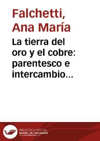 La tierra del oro y el cobre: parentesco e intercambio entre comunidades orfebres del norte de Colombia y áreas relacionadas | Biblioteca Virtual Miguel de Cervantes