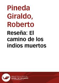 Reseña: El camino de los indios muertos | Biblioteca Virtual Miguel de Cervantes