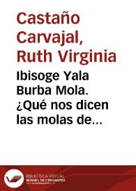 Ibisoge Yala Burba Mola. ¿Qué nos dicen las molas de protección? | Biblioteca Virtual Miguel de Cervantes