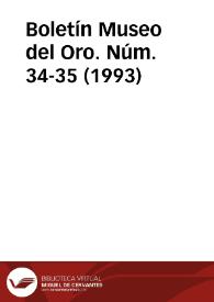 Boletín Museo del Oro. Núm. 34-35 (1993) | Biblioteca Virtual Miguel de Cervantes