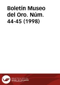 Boletín Museo del Oro. Núm. 44-45 (1998) | Biblioteca Virtual Miguel de Cervantes